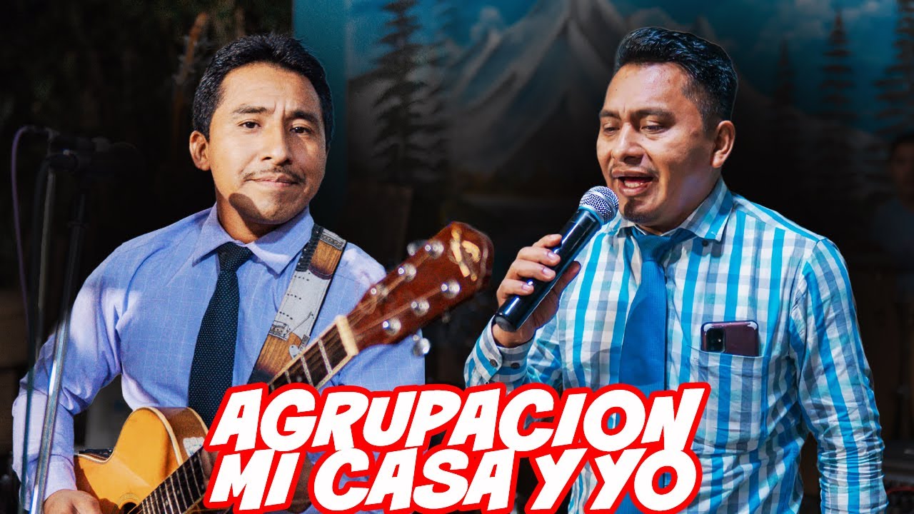 AGRUPACION MI CASA Y YO // LO MAS RECIENTE
