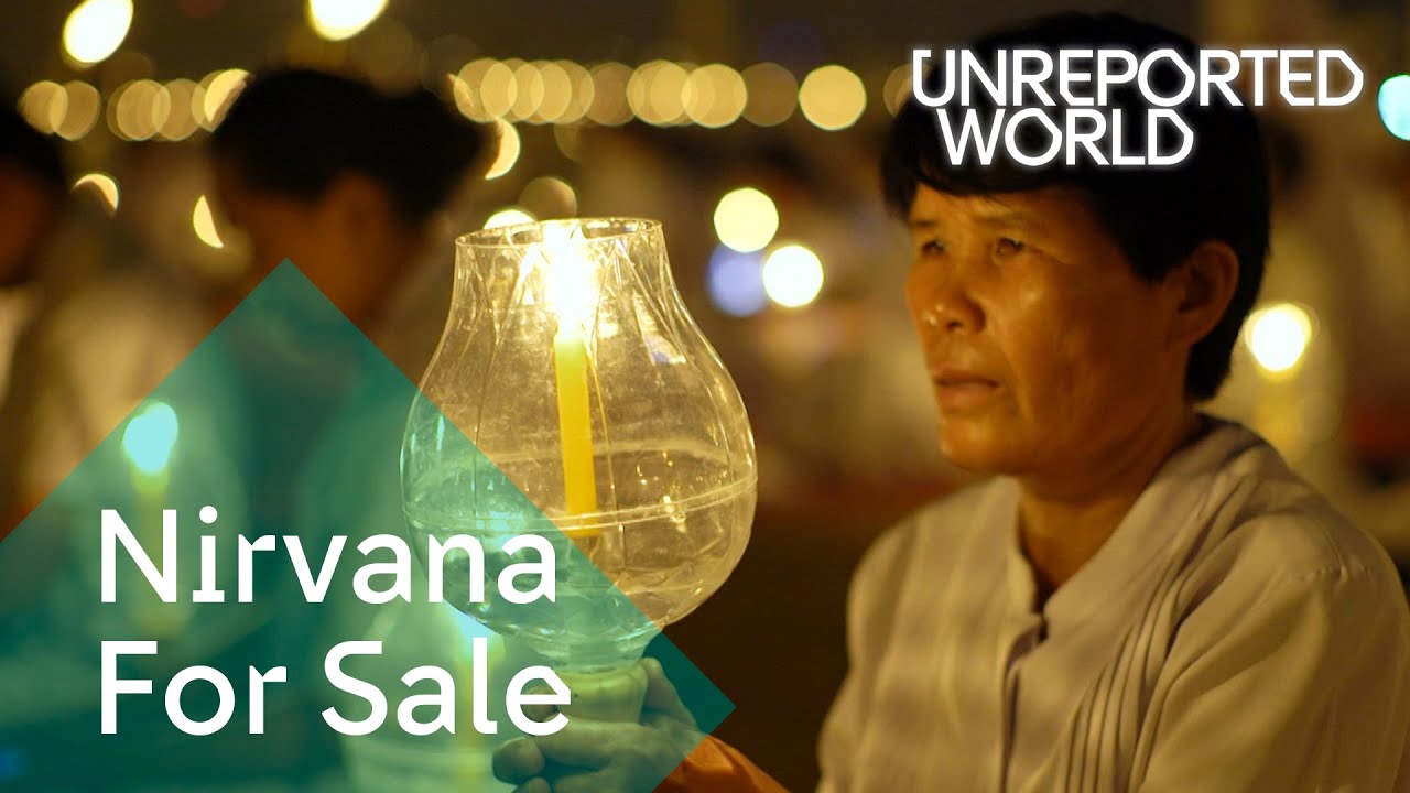 Nirvana for Sale | Unreported World