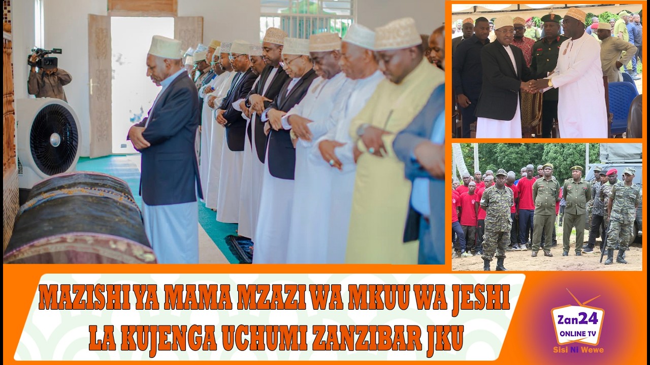 MAZISHI YA MAMA MZAZI WA MKUU WA JESHI LA KUJENGA UCHUMI ZANZIBAR JKU