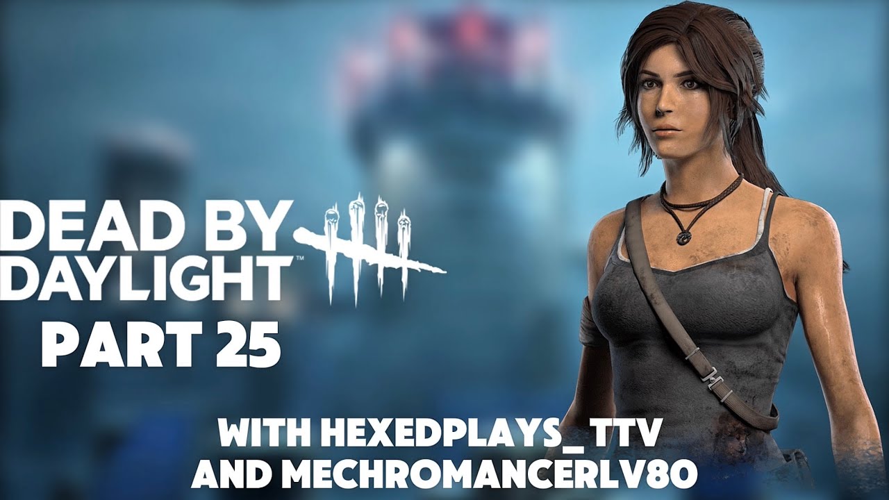 Dead by Daylight Part 25