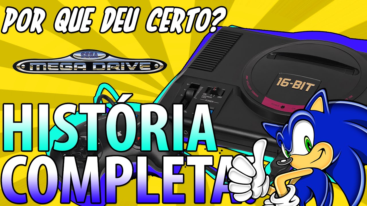 POR QUE DEU CERTO? Sega Mega Drive/Genesis (História Completa)