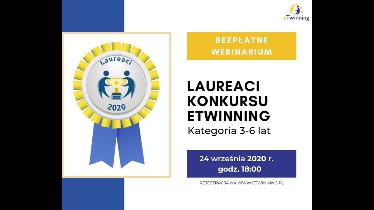 24.09. 2020, godz. 18:00 – webinarium LAUREACI KONKURSU ETWINNING – Kategoria 3-6 lat