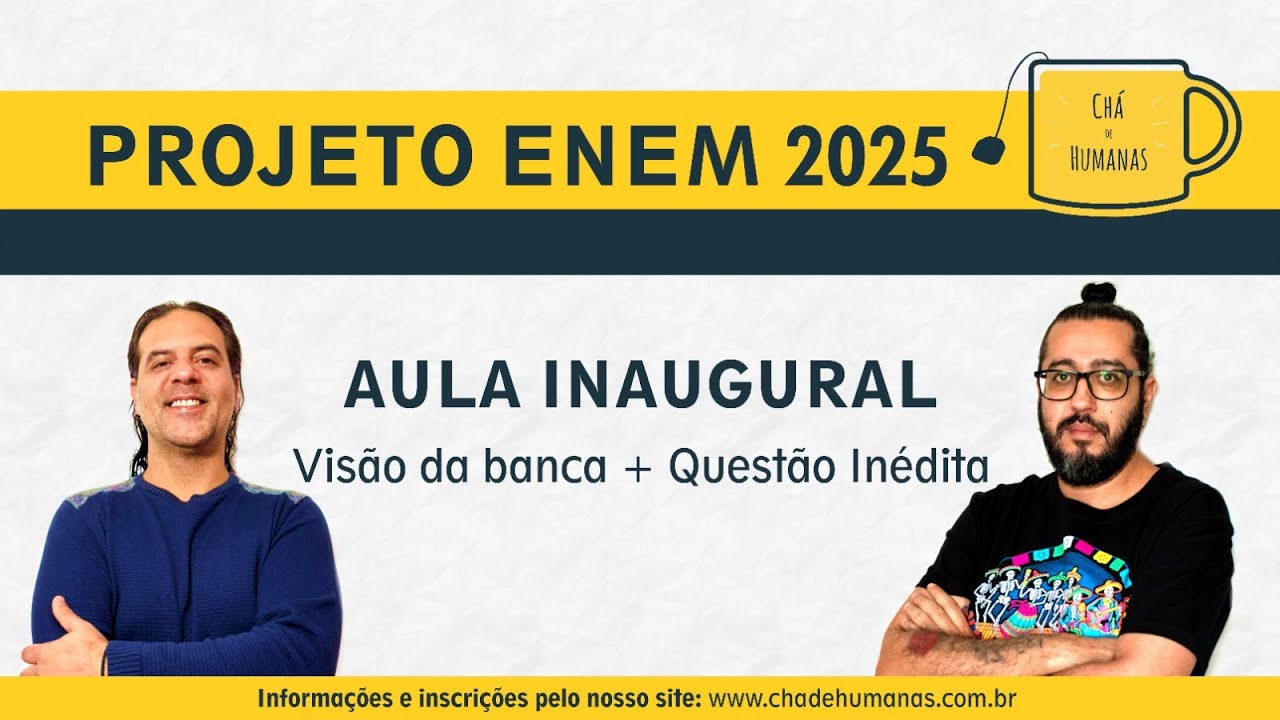 Aula Inaugural Projeto ENEM 2025 | Meio Ambiente e Patrimônio Cultural | Geografia + História