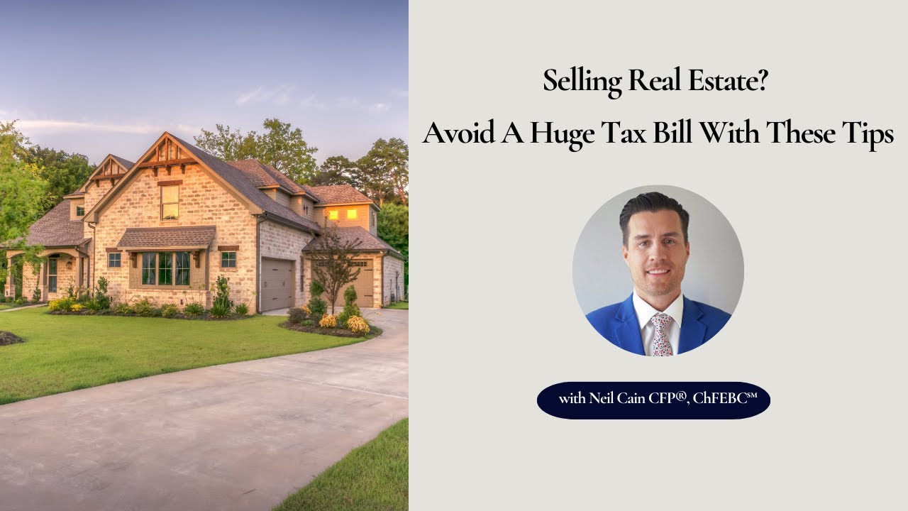 🏡 Selling Real Estate? Avoid A Huge Tax Bill With These Tips! 💰