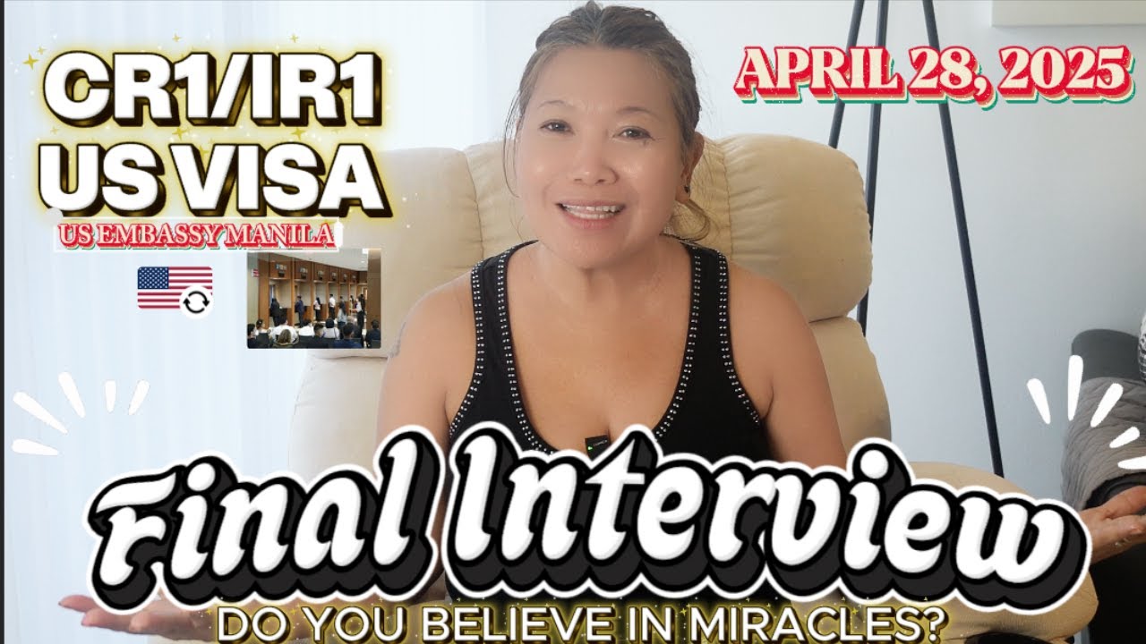 🇺🇸 FINAL INTERVIEW at U.S. Embassy Manila Consul Asked Me “Do You Believe in Miracles?Approved Visa!