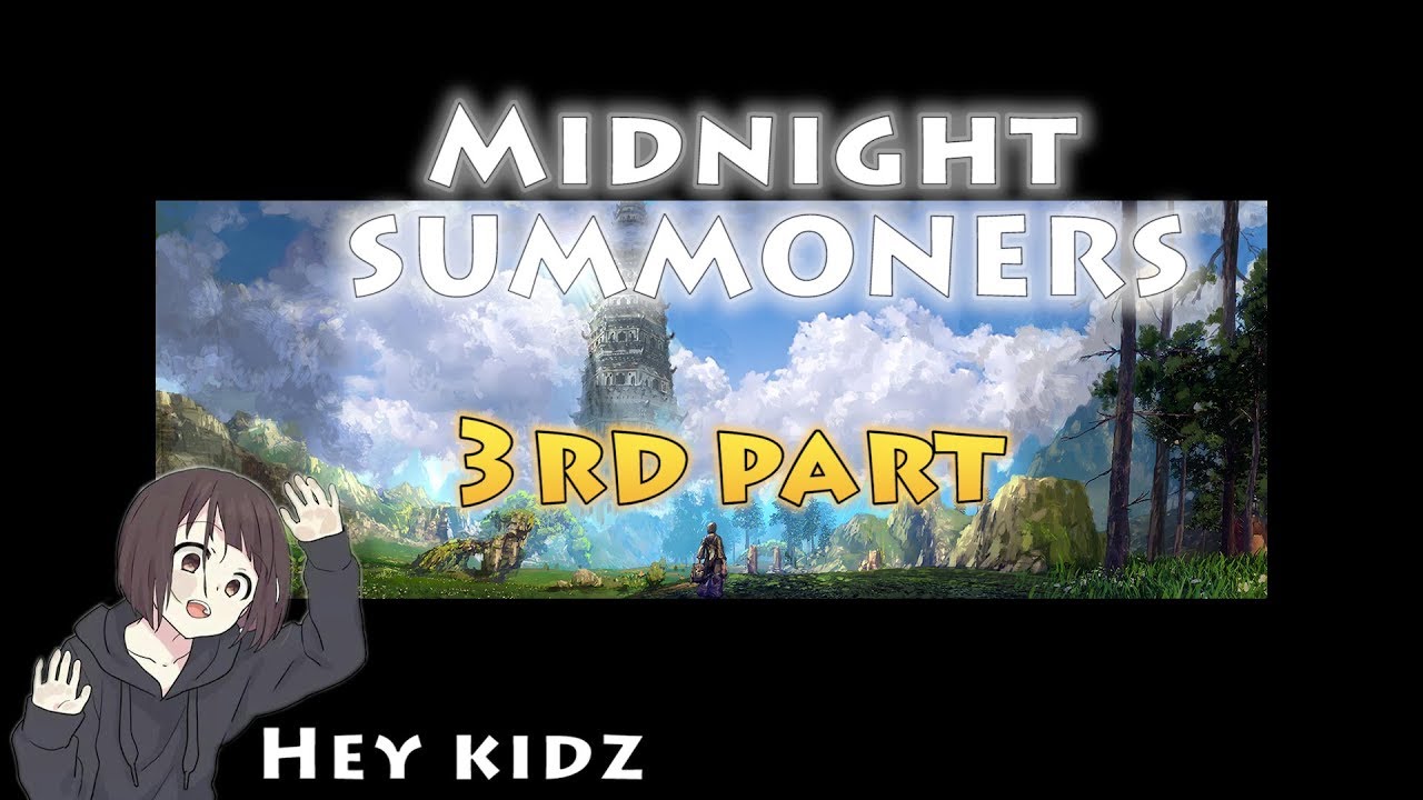 Midnight Summoners (3/3) [BnS]
