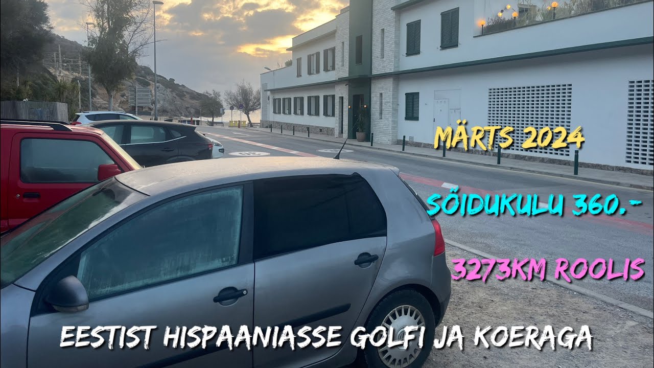 Eestist Hispaaniasse  teemaksuvabalt! 3273 km ja 360.- Koera ja Golfiga märts 2024