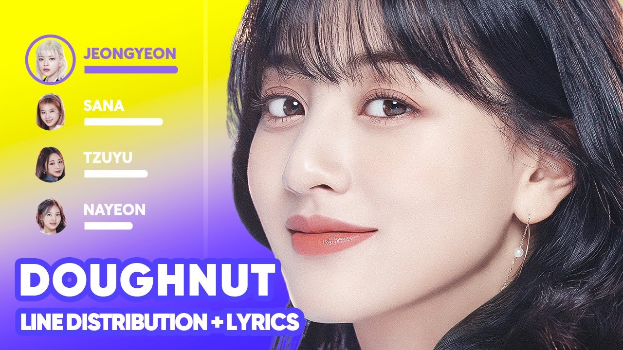 TWICE - Doughnut (Line Distribution + Lyrics Karaoke) PATREON REQUESTED