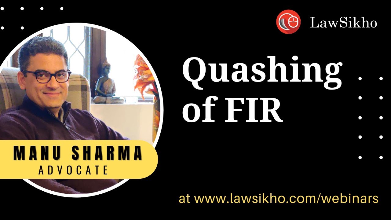 Quashing of FIR | Manu Sharma