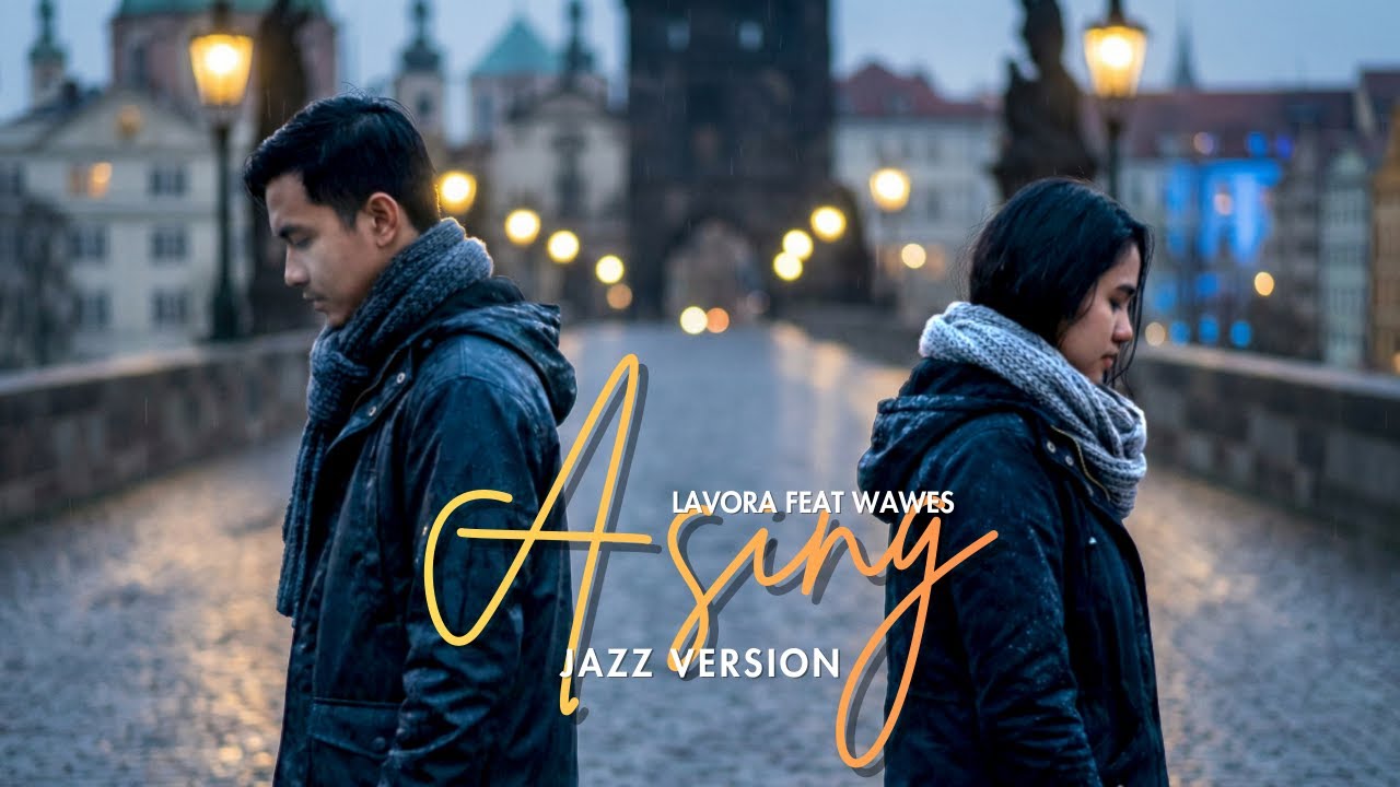 Wingi Sayang Saiki Pisahan |Jazz Cover | Lavora Feat Wawes - Asing | Lumantara