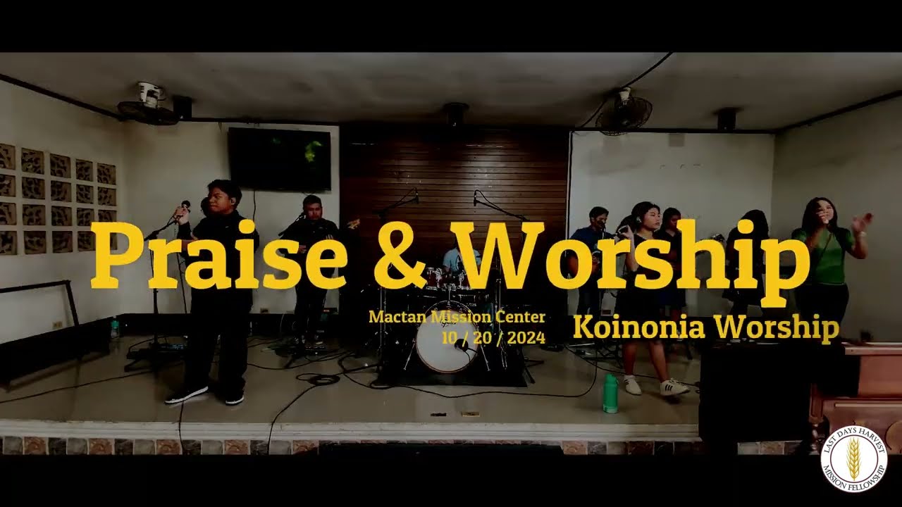 Oct 20 2024 Sunday Service Praise & Worship