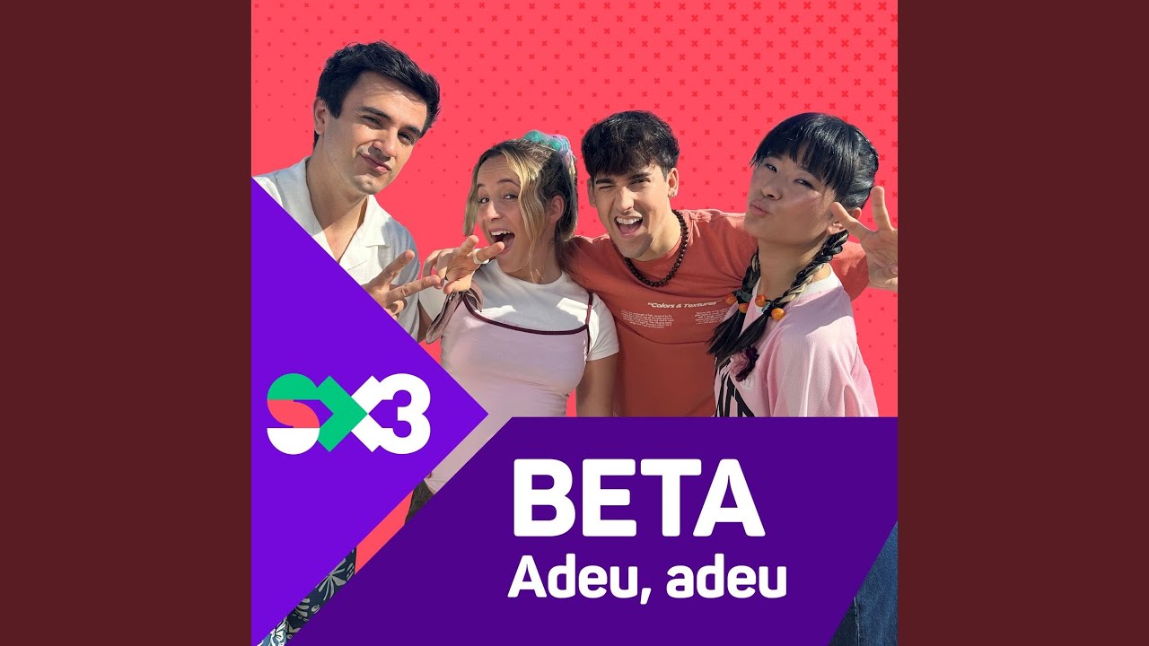 Adeu, adeu - Beta