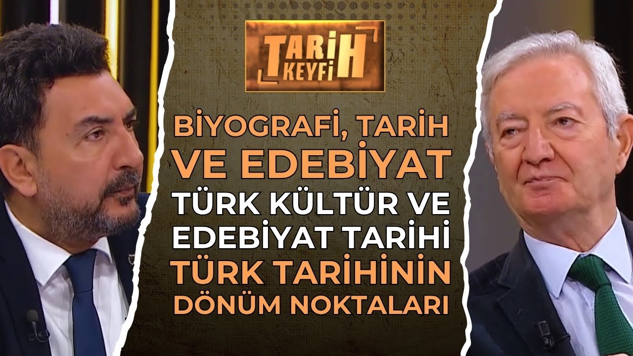 Tarih Keyfi - Türk Kültür ve Edebiyat Tarihi | Beşir Ayvazoğlu