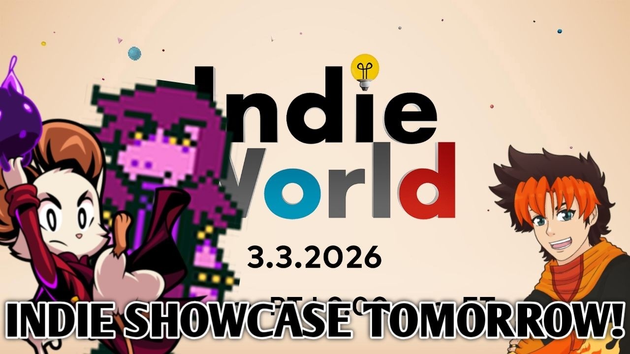 Nintendo News: Not a Direct But Indie Showcase Presentation Happening Tomorrow!