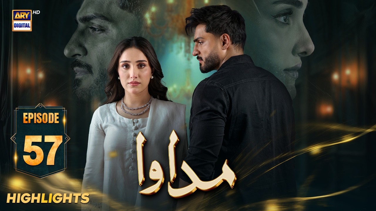Madawa Episode 57 | Highlights | Omer Shahzad | Aiza Awan | ARY Digital Drama