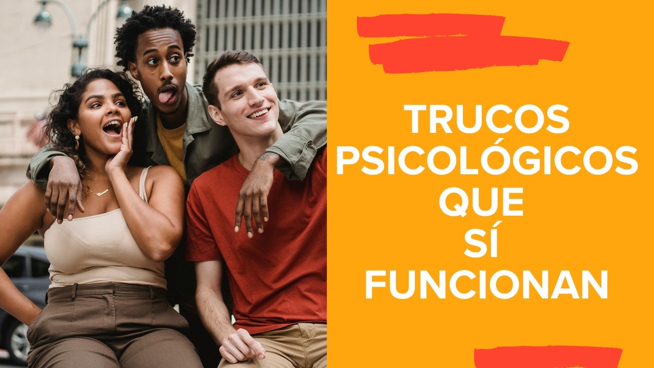 7 trucos psicológicos que realmente funcionan en la vida diaria