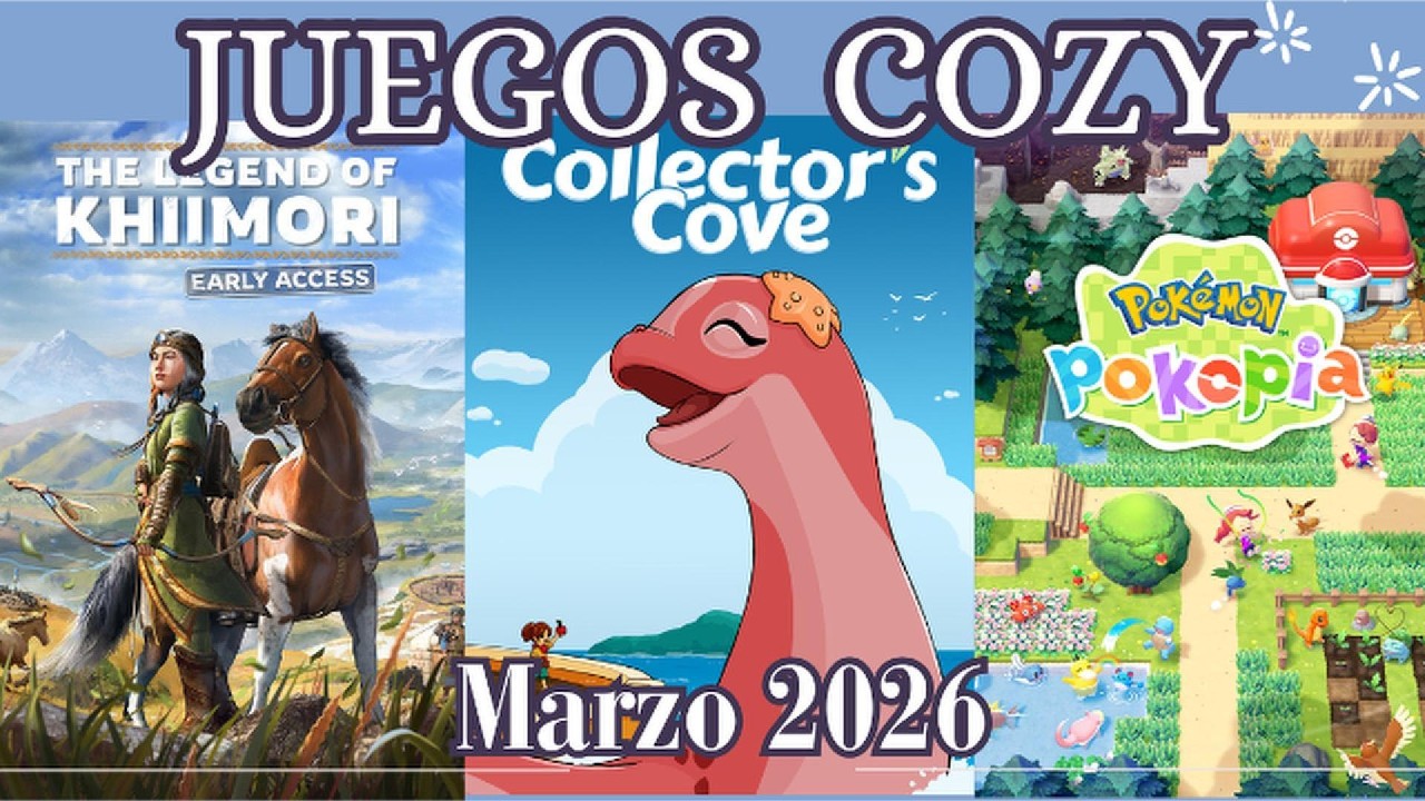 Mas de 20 Juegos Cozy Marzo 2026 | PC Switch Xbox Play Station
