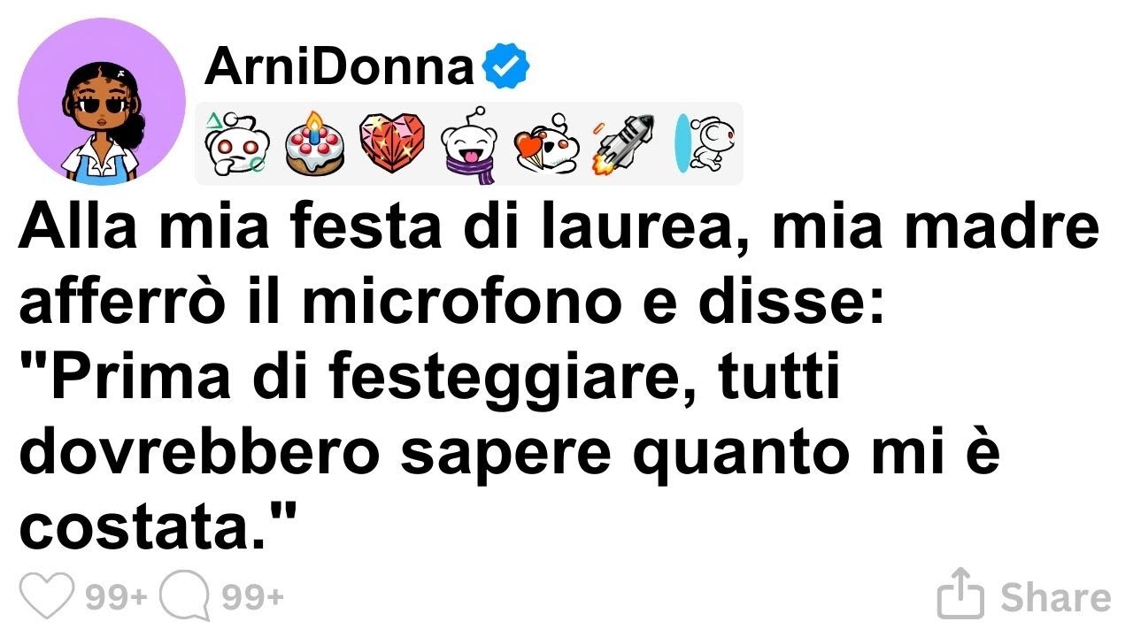 [STORIA COMPLETA] Alla mia festa di laurea, mia madre afferr&ograve; il microfono e disse: 