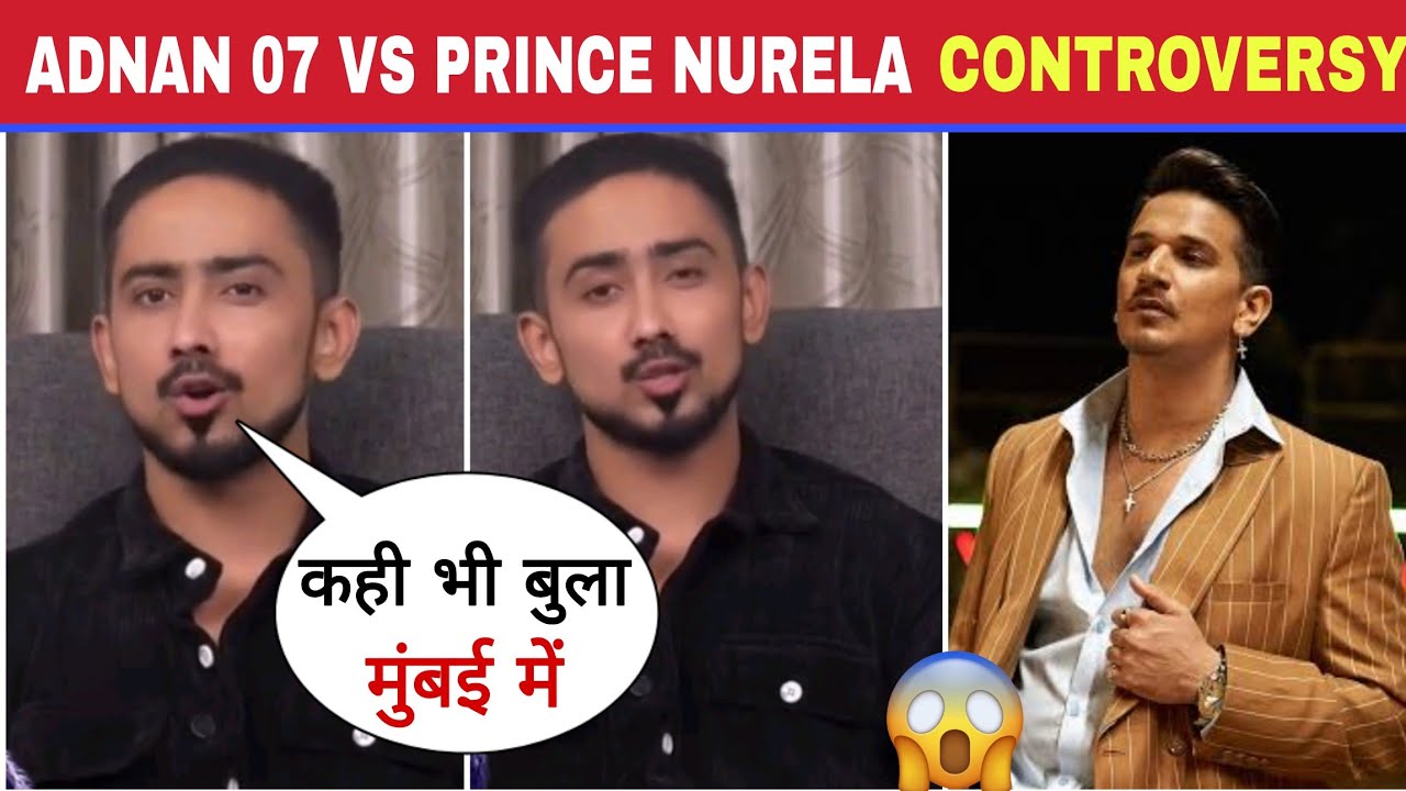 Adnan 07 Open Challenge To Prince Narula | Adnan 07 Vs Prince Narula Controversy The 50 Show Update 
