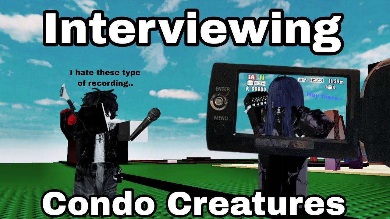 Interviewing Condo Creatures (I regretted it.)