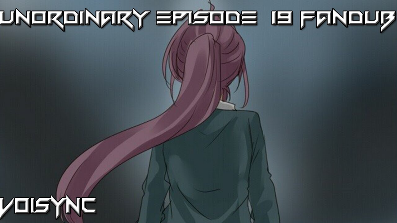 Unordinary Webtoon - Episode 19 | Voisync Fandub