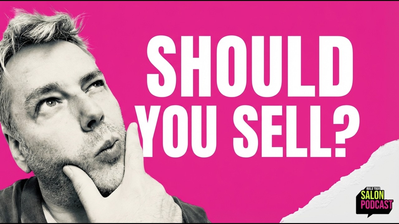 Selling Your Salon: What You Need to Know First