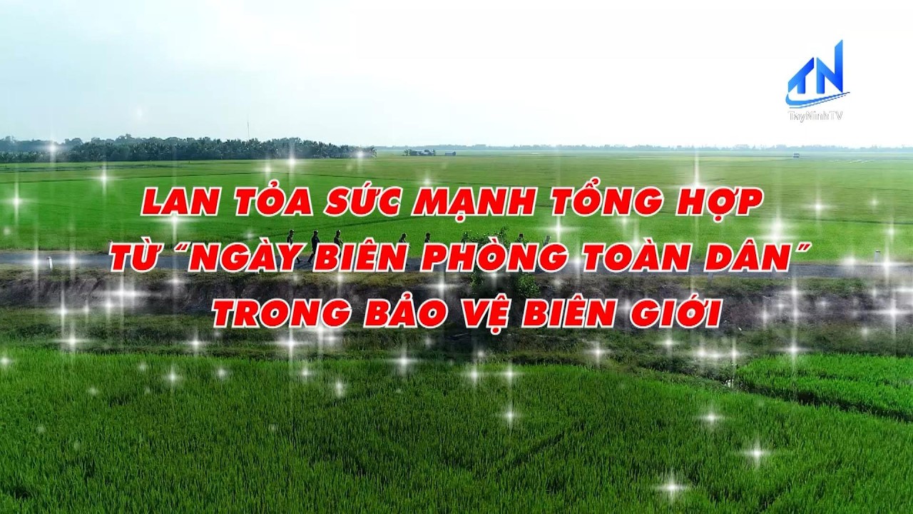 Lan tỏa sức mạnh tổng hợp từ “Ngày Biên phòng toàn dân” trong bảo vệ biên giới