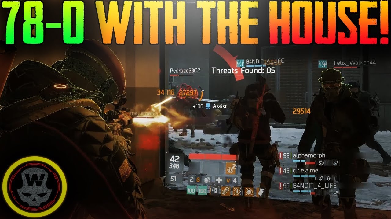 78-0 House Last Stand gameplay 2 matches (The Divison 1.8)
