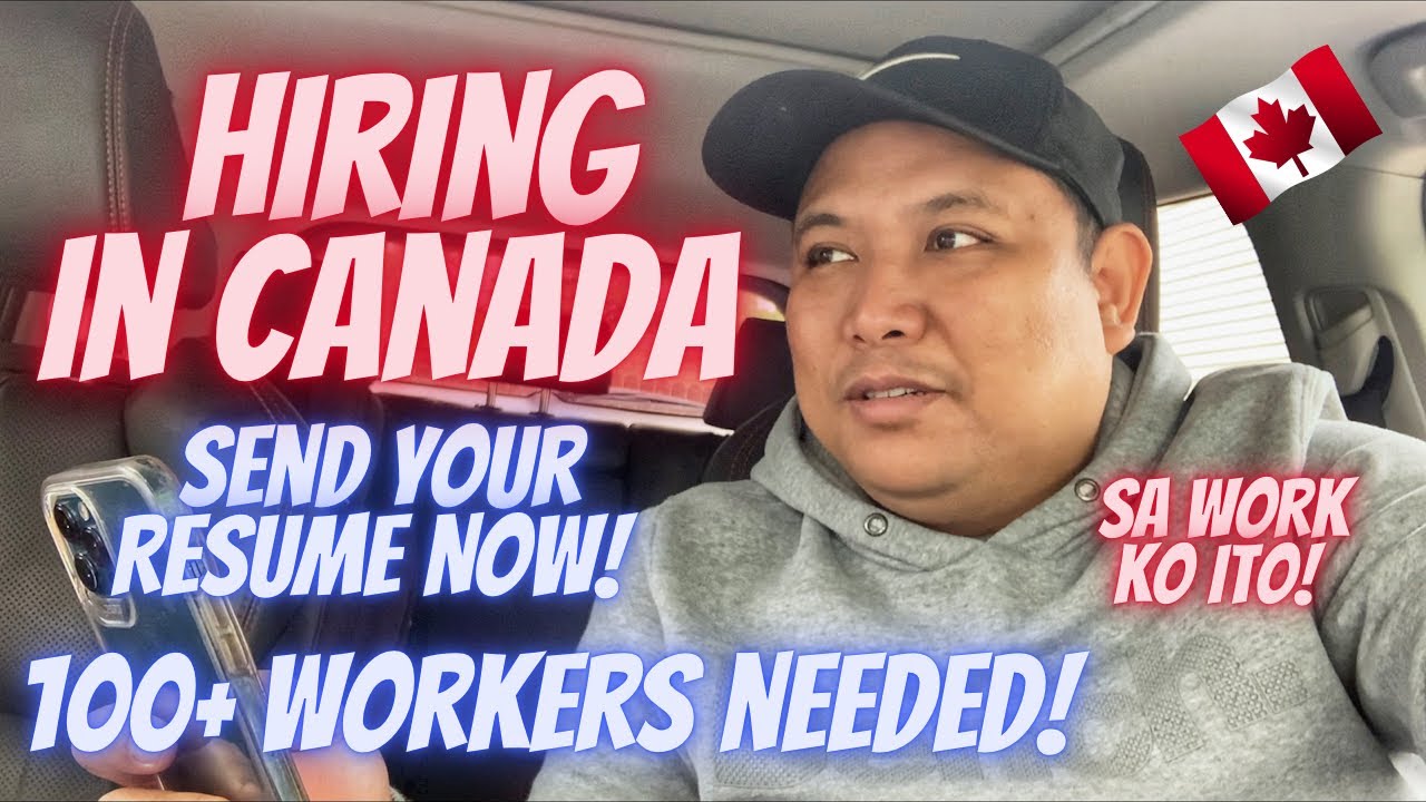 100+ Workers Need Ng Employer Ko Dito Sa Canada