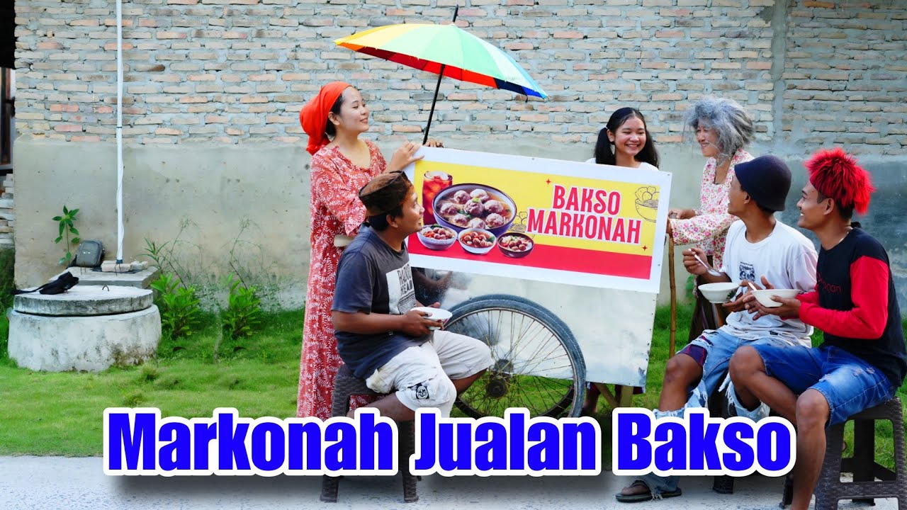 MARKONAH JUALAN BAKSO