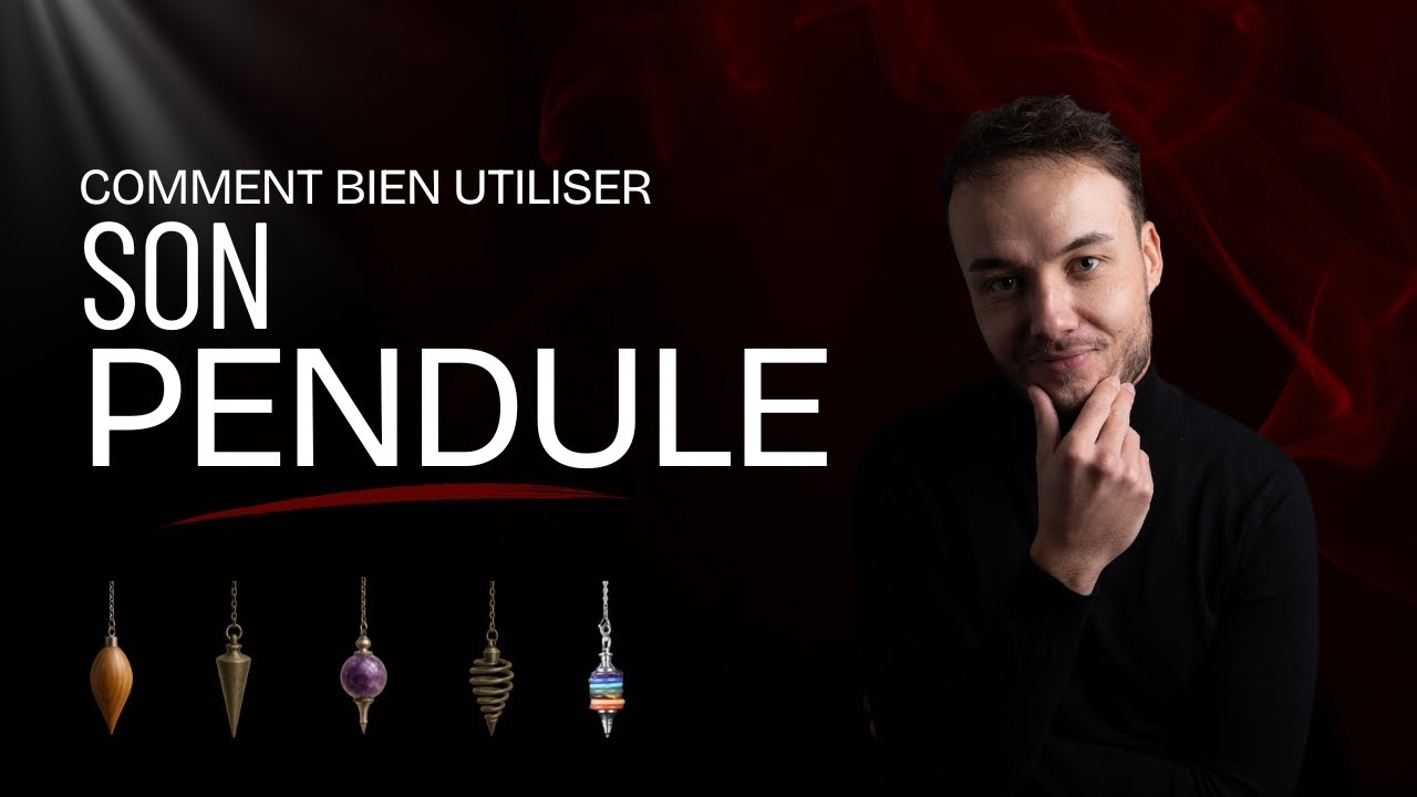 Comment bien utiliser son pendule !
