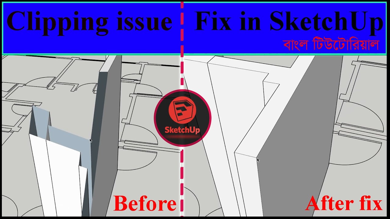 How to Fix Clipping and missing faces issues| (SketchUp Bangla Tutorial