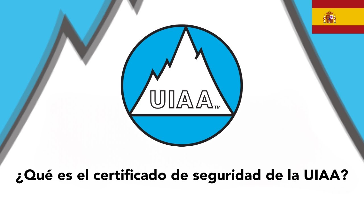 &iquest;Qu&eacute; es el certificado de seguridad de la UIAA?