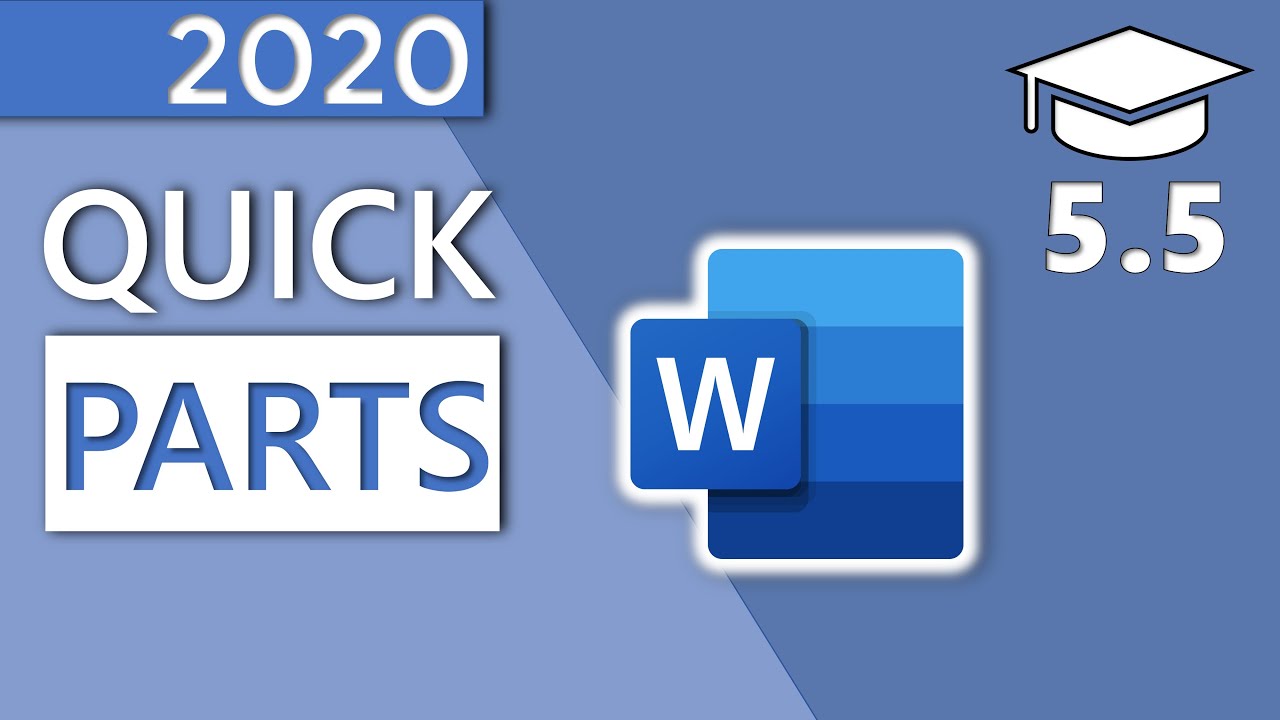 How to Use Quick Parts in Word - 5.5 Master Course (2020 HD)