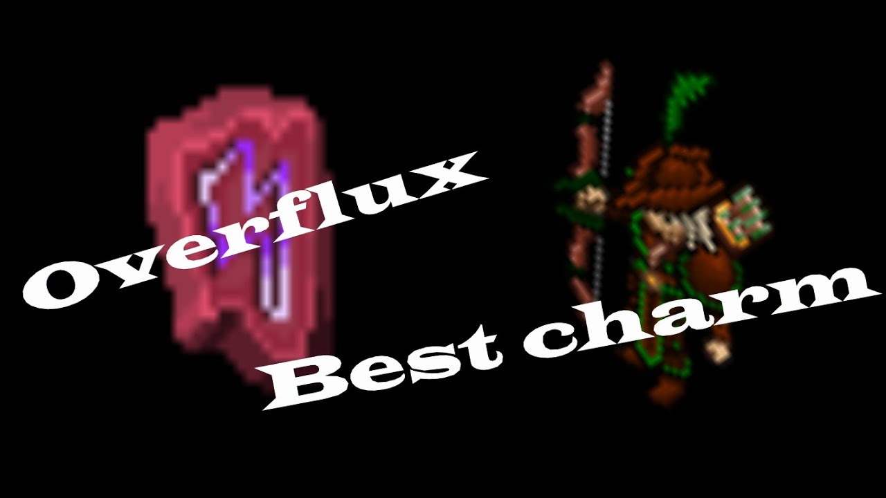 Overflux - The best charm for mages and paladins!