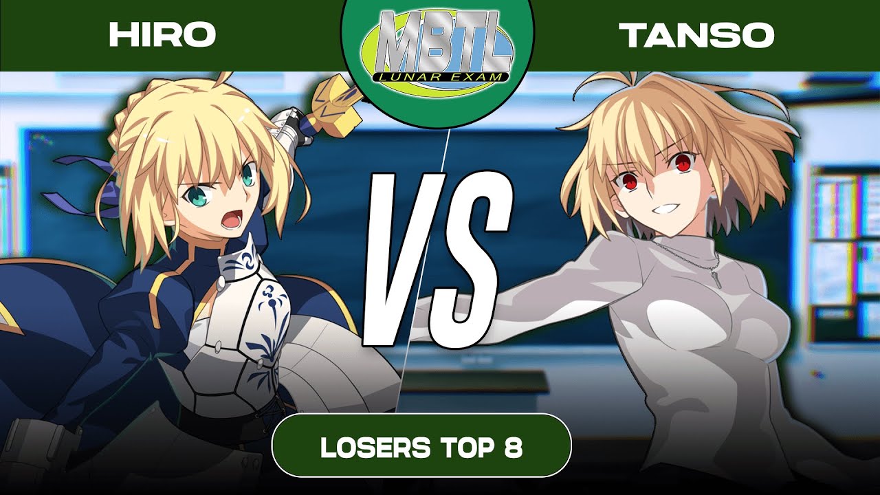 Lunar Exam #1 | Hiro (Saber) VS. Tanso (Red Arcueid) | MBTL Beginner Bracket