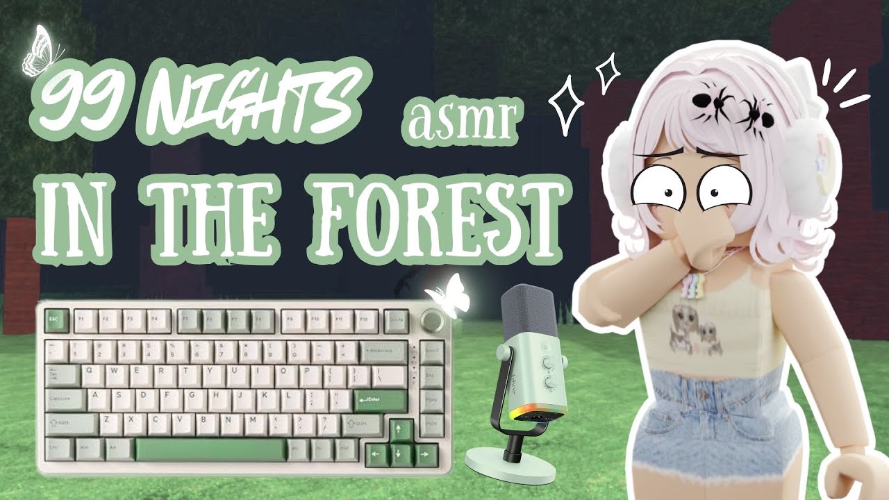 ୨୧⋆｡˚[ASMR] 99 Nights In The Forest | Roblox Video - #99nights  #99nightintheforest #robloxasmr ♡༊*·