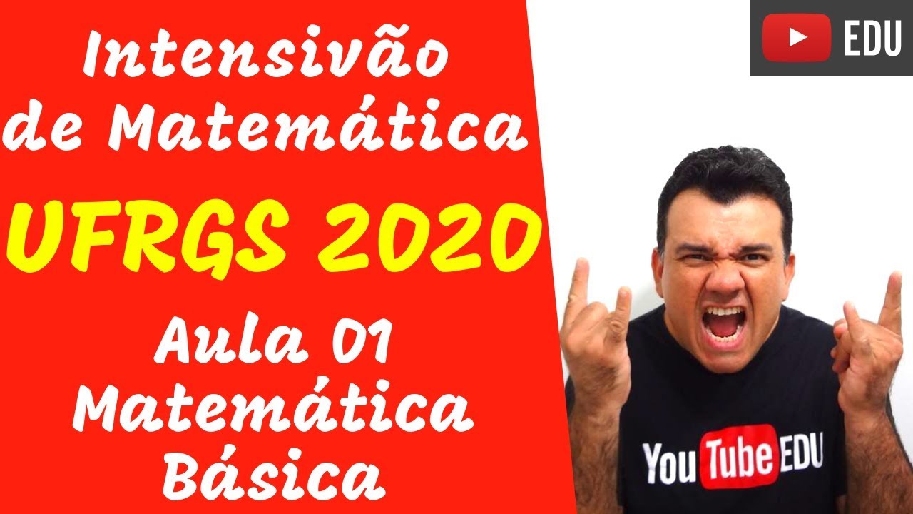 Intensivão de matemática   UFRGS vestibular 2020   aula 1   Matematica básica