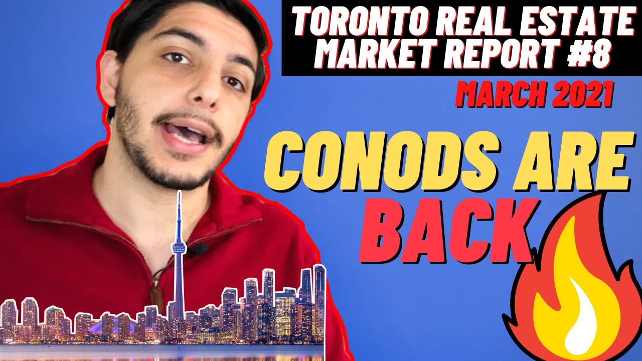 Toronto Real Estate Market Report - March 2021 - Prices, Trends, Analysis & More You Should Know!