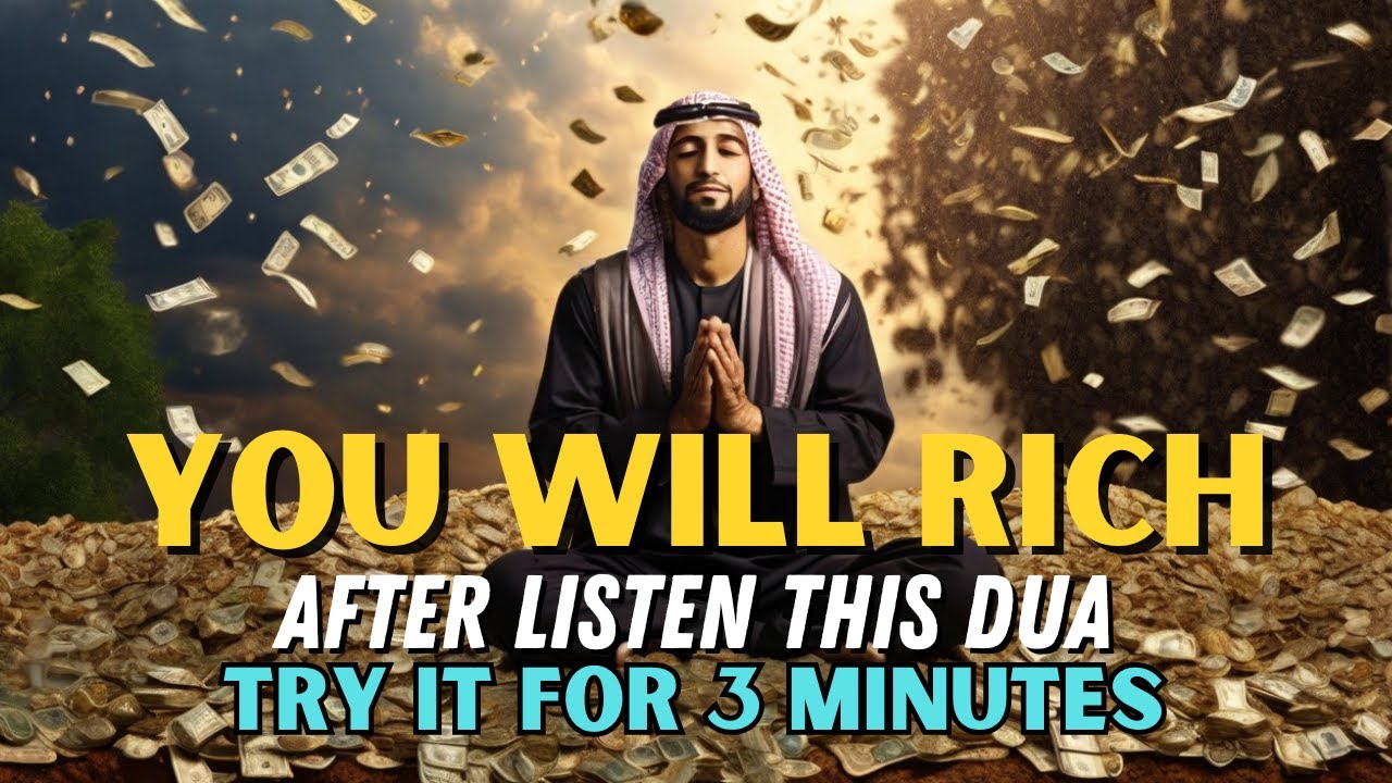 LISTEN FOR 3 MINUTES - POWERFUL DUA FOR RIZQ, WEALTH, MONEY, AND GOLD