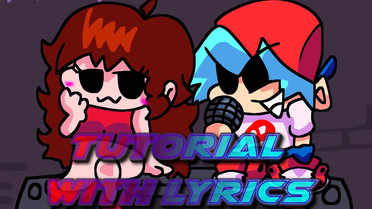 Tutorial With Lyrics (FNF anniversary video)