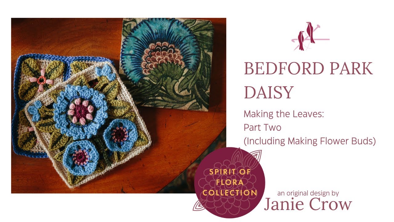 Bedford Park Daisy - Making the Leaves: Part Two