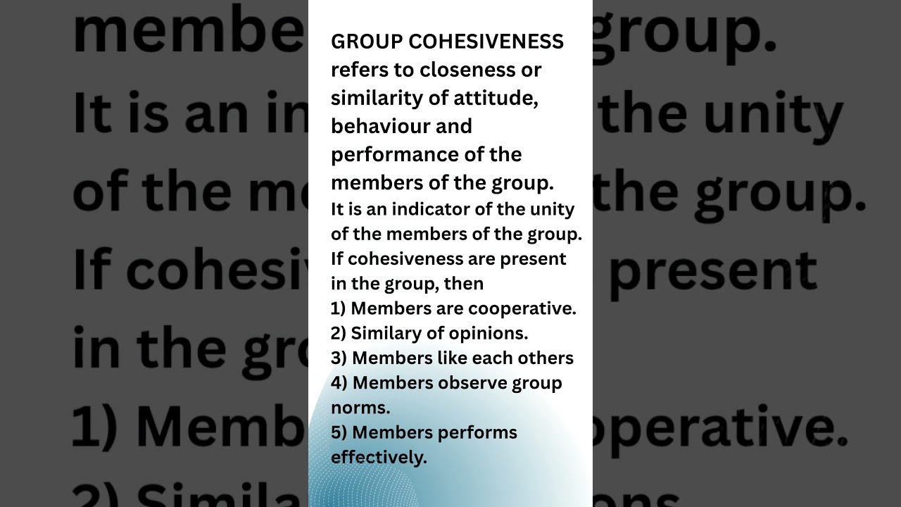 group cohesiveness : meaning & features  