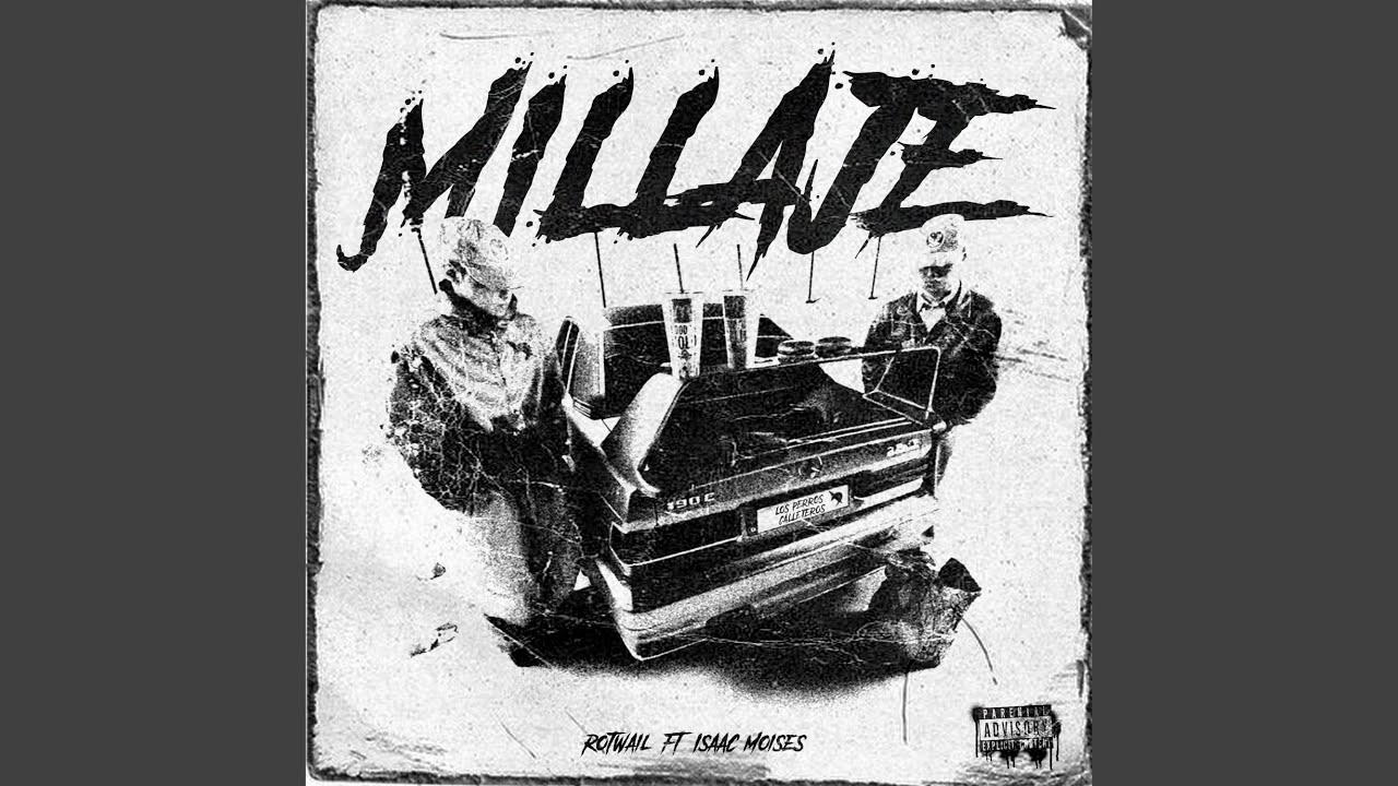 MILLAJE (feat. Rotwail)