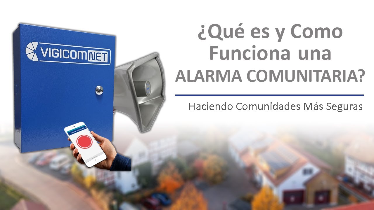 Como FUNCIONA una 🚨 Alarma Comunitaria - VIGICOM NET