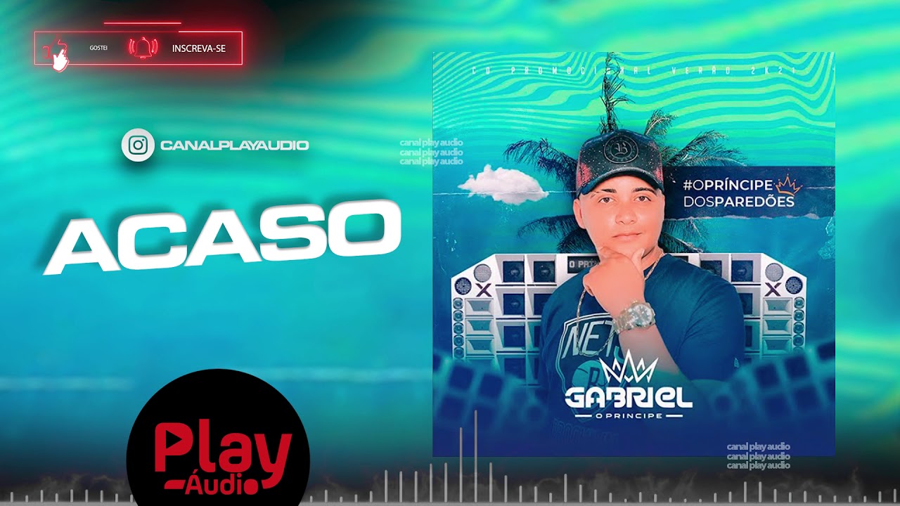 ACASO | GABRIEL O PRINCIPE | MARÇO 2021 #Gabrieloprincipe