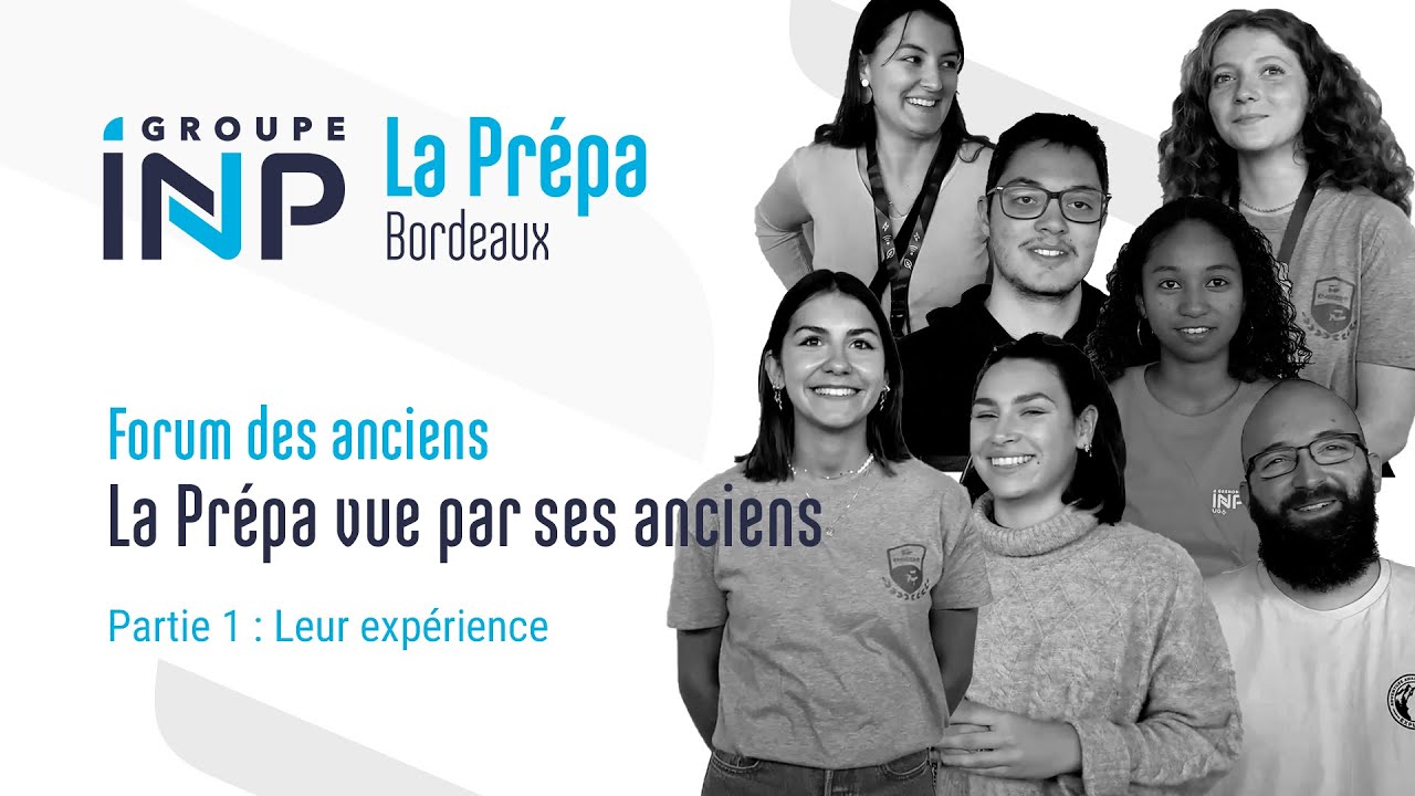 [La Prépa des INP] Le retour d'expérience d'anciens élèves - Partie 1