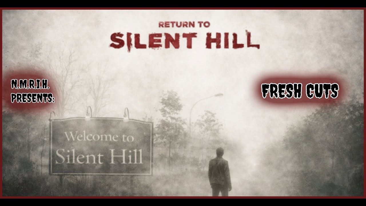 RETURN TO SILENT HILL REVIEW - Fresh Cuts Podcast