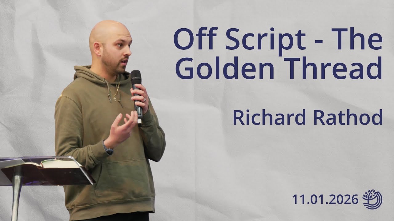 11th January 2026 | Off Script   The Golden Thread | Richard Rathod