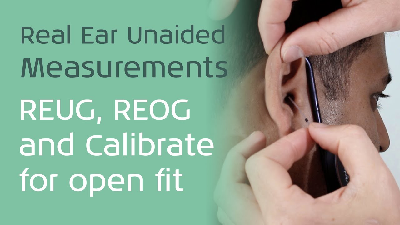 Unaided Real Ear Measurements